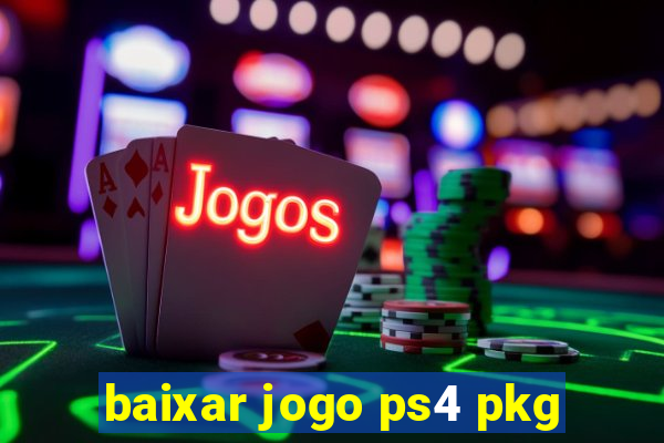 baixar jogo ps4 pkg